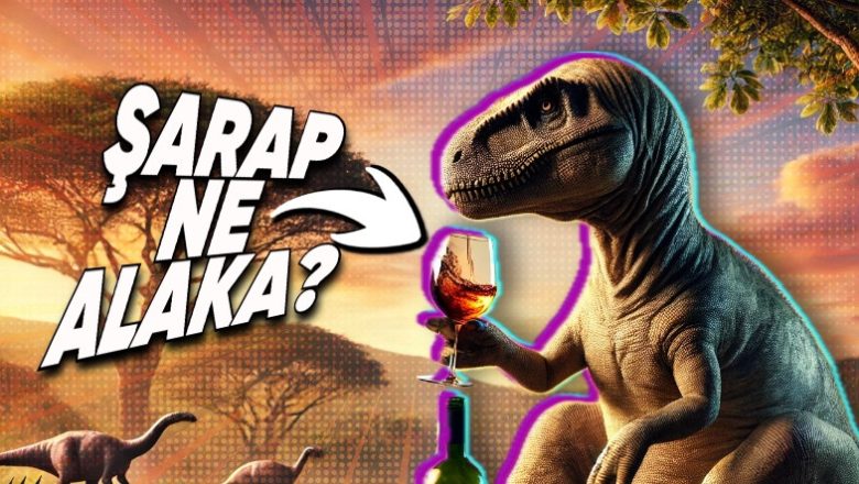  Dinozorlar Yok Olmasaydı Bugün Şarap İçemezdik: Uygun de Ne Alaka?