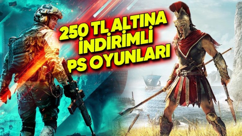  PlayStation “Fırsat Çılgınlığı” Kampanyasında Bir Yemek Parasına Alabileceğiniz 250 TL Altı Oyunlar: Katiyen Kaçırmayın!